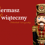 Grafika promująca wydarzenie z jego nazwą i dziadkiem do orzechów