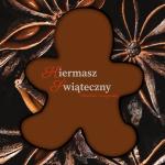 Na grafice piernik i napis Kiermasz Świąteczny 